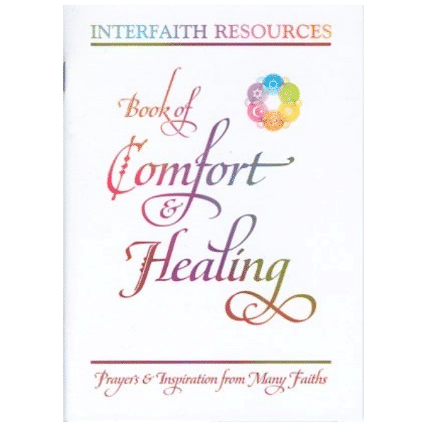 Interfaith Book of Comfort and Healing