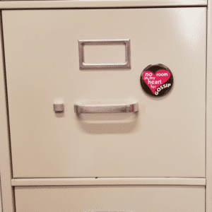 no room in my heart for gossip magnet on cabinet