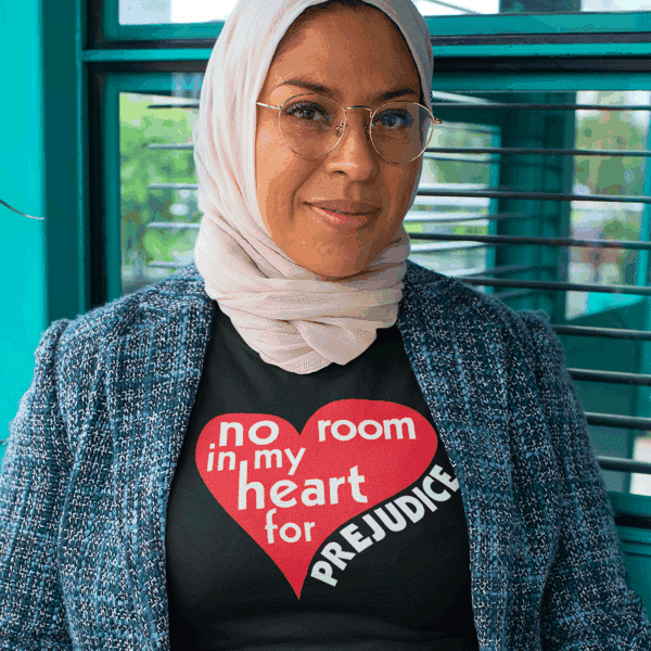 No Room in My Heart for Prejudice T-Shirt
