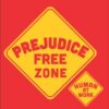 Prejudice Free Zone T-shirt on red