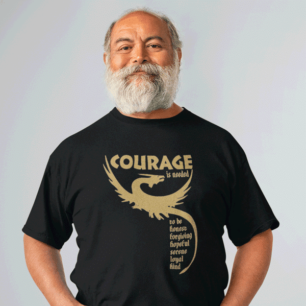 Courage is needed dragon T-shirt