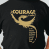 Courage is needed dragon T-shirt