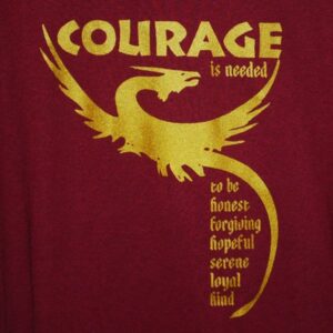 Courage is needed dragon T-shirt on Maroon
