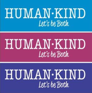 Human Kind - Let's be Both T-shirt