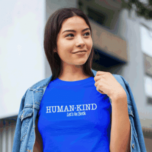 Human Kind Let's be both - t-shirt