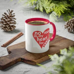 No Room in my Heart for Prejudice White Mug with Red interior