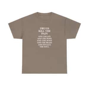 Drugs Kill the Pain T-shirt in Brown