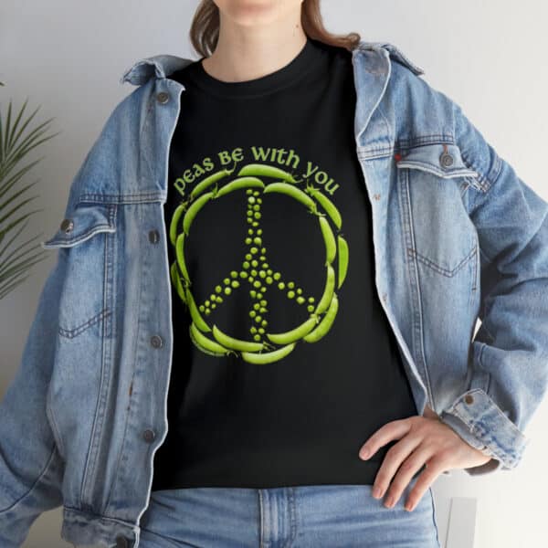 Peas Be With You Cotton Tee for Peace Lovers and Gardeners