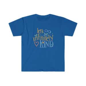 let's be infinitely Kind T-shirt in Royal Blue