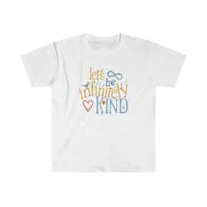 let's be infinitely Kind T-shirt in White