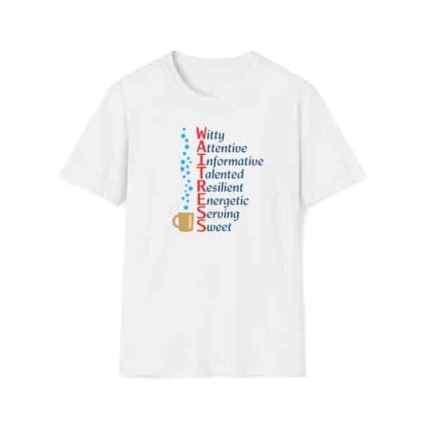 A Waitress’ Qualities T-Shirt – A great gift for a Waitress – 4 colors