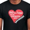 Spanish No Room in my heart for Prejudice T-Shirt