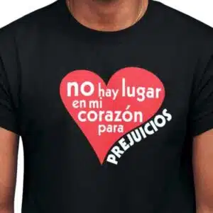 Spanish No Room for Prejudice T-shirt