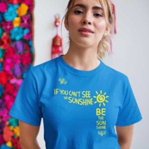 Be the Sunshine Shirt on Sapphire Blue