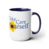 Take Care of Yourself 15 oz Coffee Mug in Blue