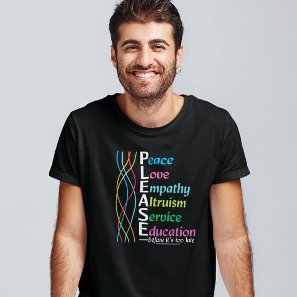 Please - Peace, Love & Empathy T-shirt in Black