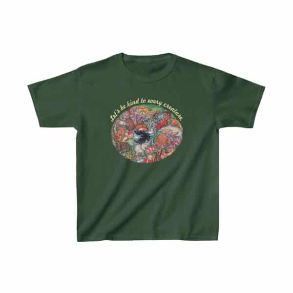 Kid's "Let's Be Kind to Every Creature" Cotton Tee - Forest Green