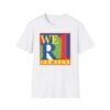 We R 1 Family Softstyle T-Shirt - White