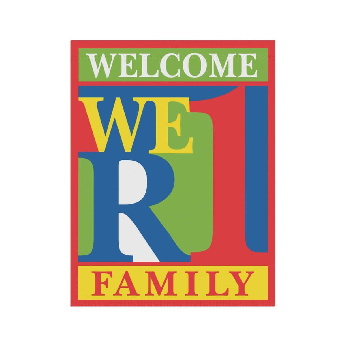 WeR1 (We Are One) Family Garden & House Banner - Interfaith Resources