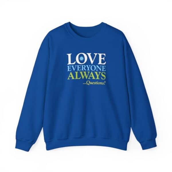 Love Everyone Always Crewneck Sweatshirt - Royal Blue