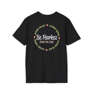 Be Fearless – Break the cycle - Black