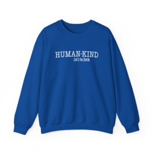 Human*Kind – Let’s be both Sweatshirt - Royal Blue