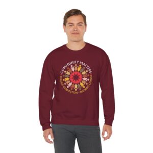 Community Matters Sweatshirt - Garnet
