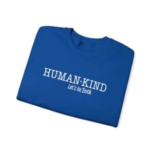 Human*Kind – Let’s be both Sweatshirt - Royal Blue