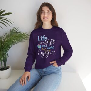 Life is a Gift Sweatshirt - Purple