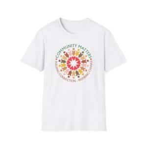 Community Matters T-Shirt - White