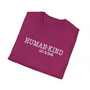 Human*Kind – Let’s be both T-Shirt - Antique Heliconia