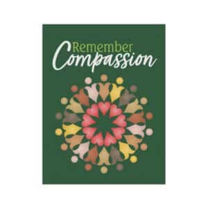 Remember Compassion Flag 24.5" x 32"