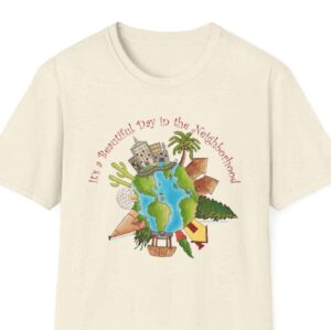It's a Beautiful Day in the Neighborhood T-shirt