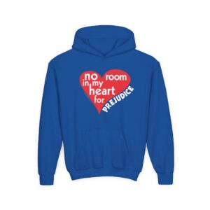No Room in My Heart for Prejudice Kid’s Hooded Sweatshirt - Royal Blue
