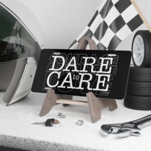 Dare to Care Front Vanity Plate