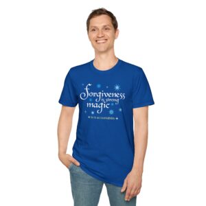 Forgiveness is strong magic T-shirt - Royal Blue