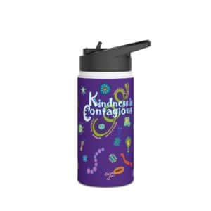 “Kindness is Contagious” Water Bottle - 12oz