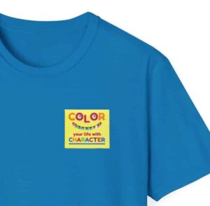 “Color Your Life with Character” Virtue Crayon T-Shirt – front only available on some colors
