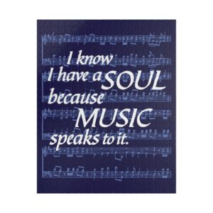 I Know I Have a SOUL Because MUSIC Speaks to It Puzzle - 520 pieces