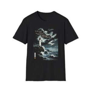 On the shores of the Sea of Madness, I choose to be a Lighthouse, not a Lifeguard T-Shirt -Black