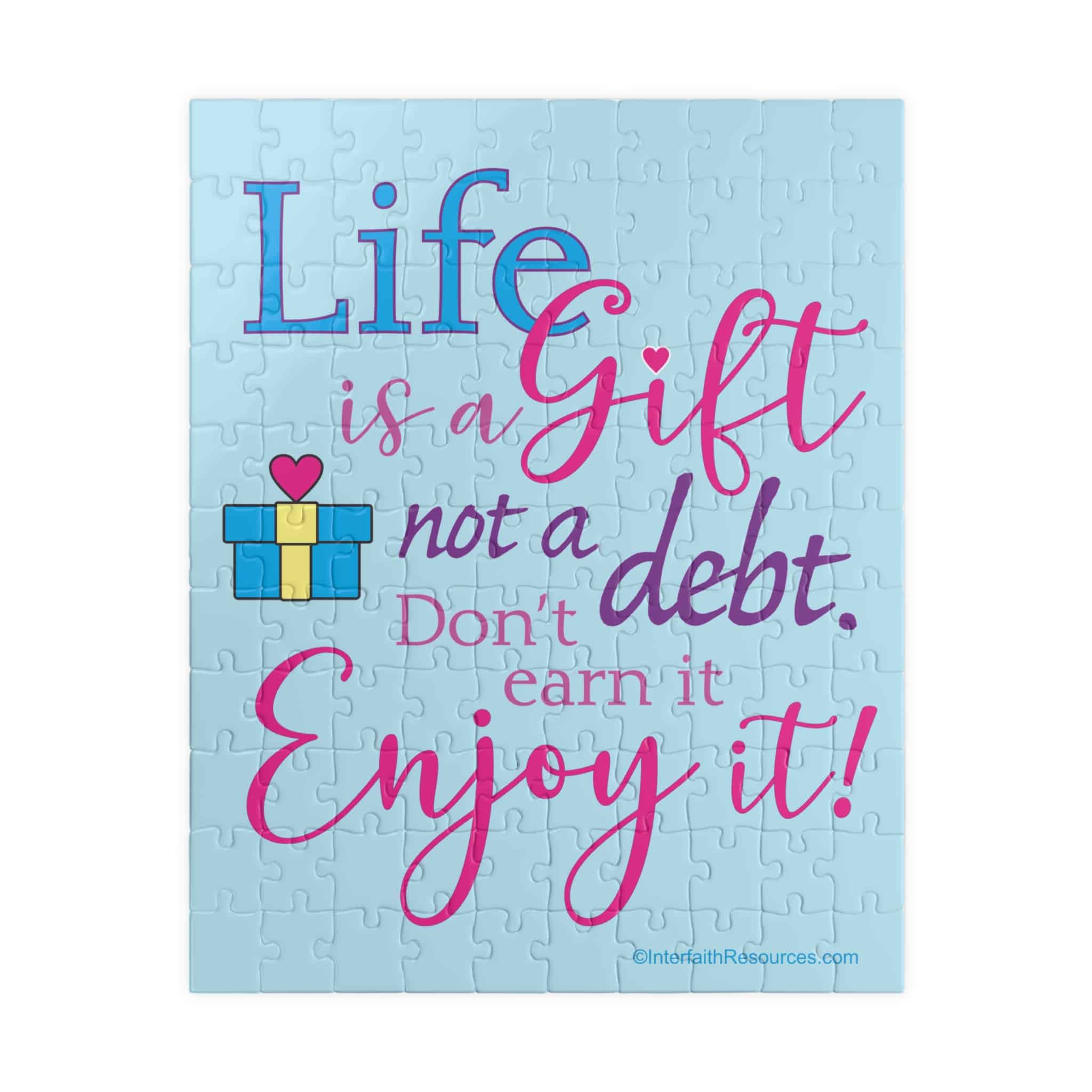 Life Is a Gift Puzzle - 110 pieces