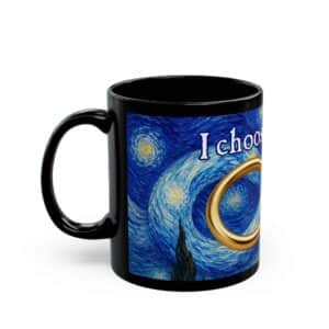 “I choose forever” Coffee Mug - 15 oz