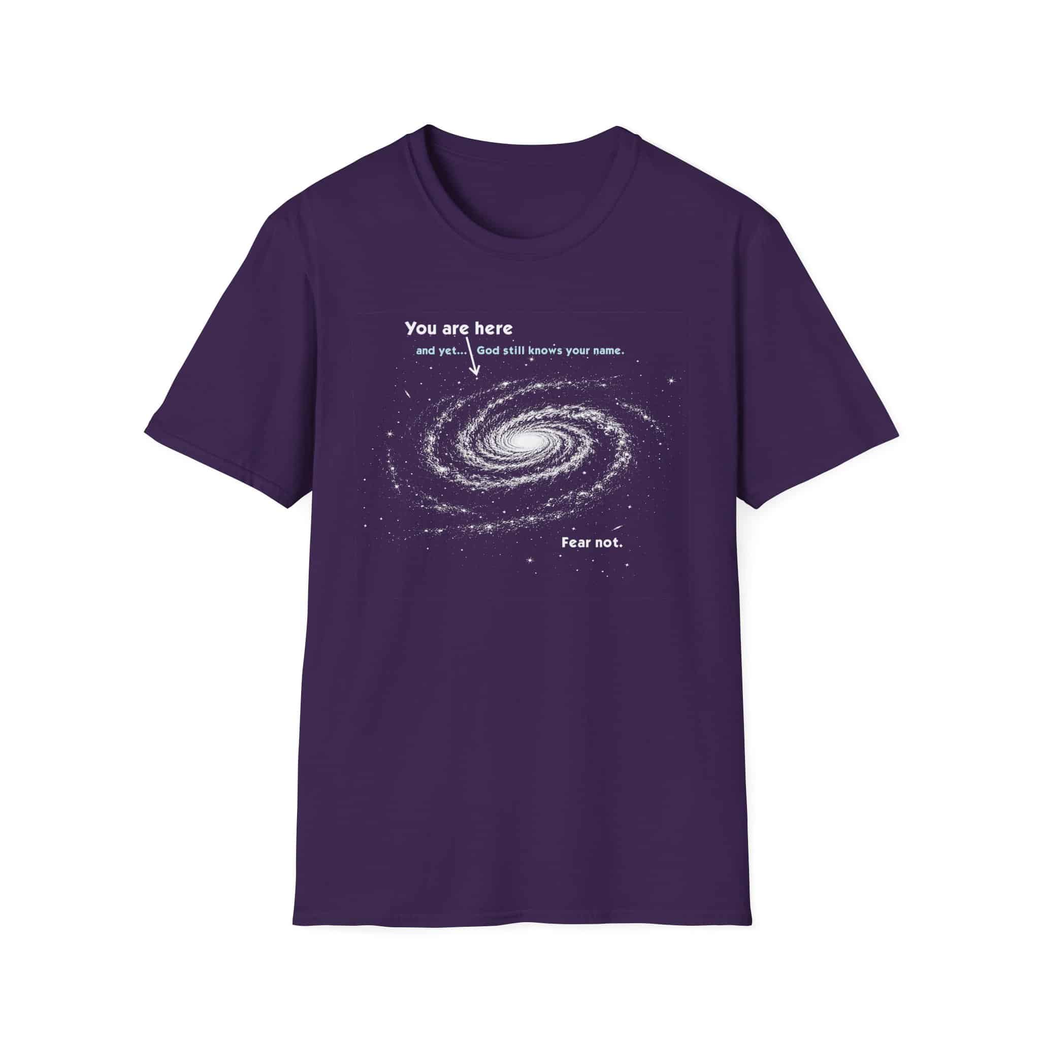 You Are Here - Yet God knows your name. Fear not. T-Shirt - Image 15