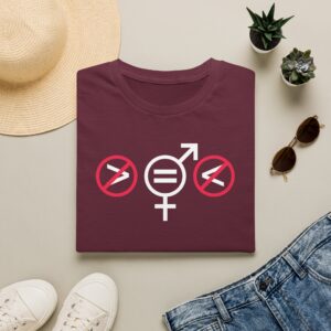 Women & Men are equal - not greater than or less than - T-Shirt